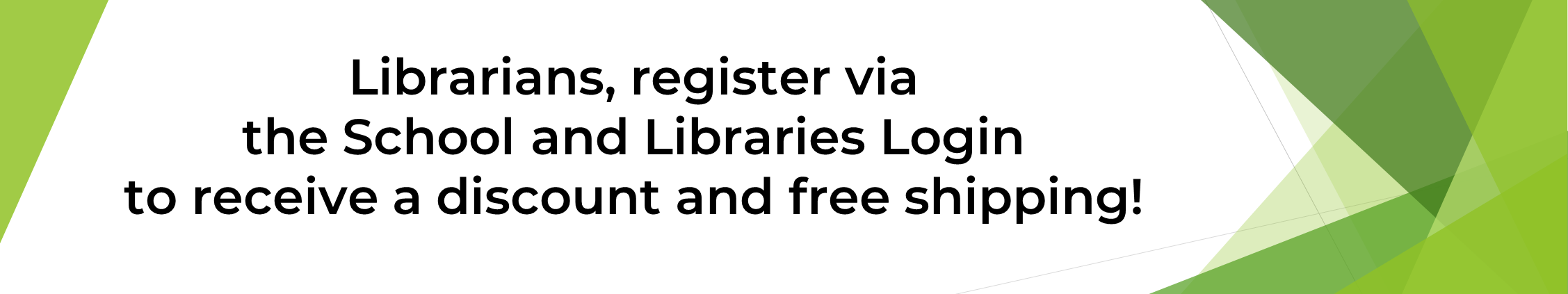 Librarians, register via the Schools and Libraries Login to receive a discount, free shipping and the option to pay on invoice!